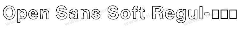 Open Sans Soft Regul字体转换